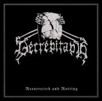 Decrepitaph - Resurrected And Rotting (2009)