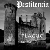 Pestilencia - The Plague (1988- 2005) (2005)