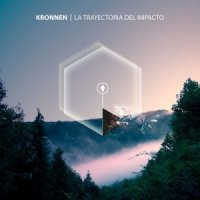 Kronnen - La Trayectoria Del Impacto (2014)