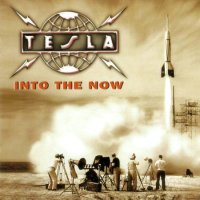 Tesla - Into The Now (2004)  Lossless