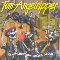Tom Angelripper - Ein Tröpfchen Voller Glück (1998)  Lossless