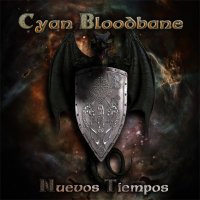 Cyan Bloodbane - Nuevos Tiempos (2013)