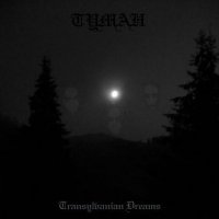 Tymah - Transylvanian Dreams (2005)