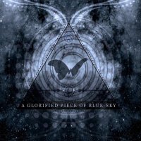 The Atlas Moth - A Glorified Piece Of Blue-Sky (2009)