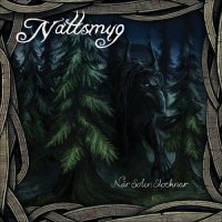 Nattsmyg - När Solen Slocknar (2011 Re-recording) (2017)