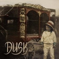 Dusk - Dusk (2017)