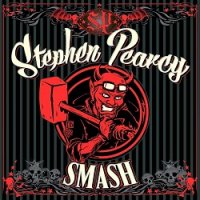 Stephen Pearcy - Smash (2017)