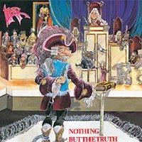 Liar - Nothing but the Truth (Re 2010) (1989)