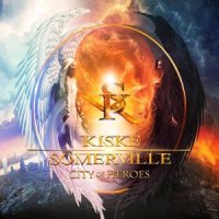 Kiske / Somerville - City Of Heroes (Limited Edition) (2015)