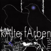 Kalte Farben - Trust (1994)
