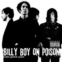 Billy Boy On Poison - Drama Junkie Queen (2009)