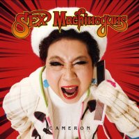Sex Machineguns - Cameron (2008)