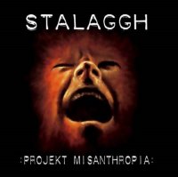 Stalaggh - Projekt  Misanthropia (2007)