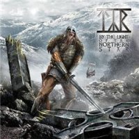 Týr - By the Light of the Northern Star (DIGI Ltd Ed.) (2009)
