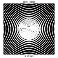 Cosmic Letdown - In The Caves (2016)
