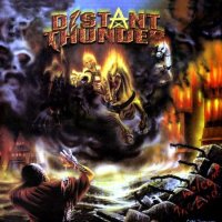 Distant Thunder - Welcome The End (2004)
