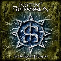Instant Suppression - To The Back Of Beyond (2007)