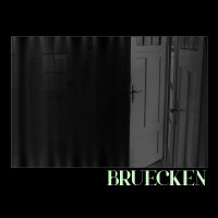 Bruecken - Bruecken (2017)
