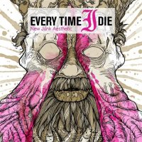 Every Time I Die - New Junk Aesthetic (2009)