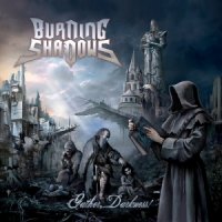 Burning Shadows - Gather, Darkness (2012)