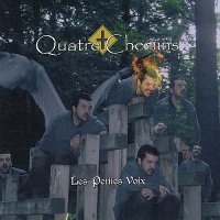 Quatre Chemins - Les Petites Voix (2011)