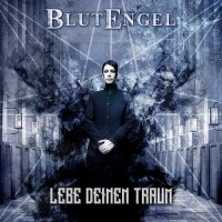 Blutengel - Lebe Deinen Traum (2017)