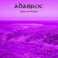 Adabroc - Eilean An Fhraoich [ep] (2013)