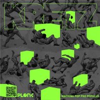 Kretz - Machina Pop Pro Populus (2015)