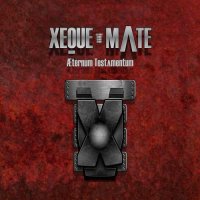 Xeque-Mate - Æternum Testamentum (2016)