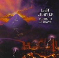 Last Chapter - Paths To Always (2002)
