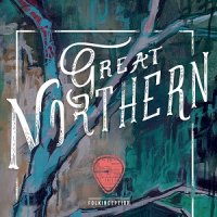 Folkinception - Great Northern (2017)