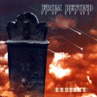 From Beyond - Endtime (Re-released 2005) (2000)  Lossless