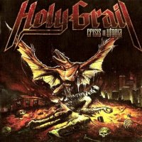 Holy Grail - Crisis In Utopia (2010)