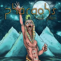 Pharaohs - Foul Play (2011)