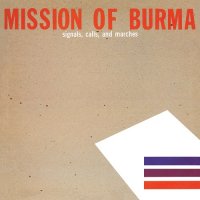 Mission of Burma - Signals, Calls and Marches [Remastered 2015] (1981)