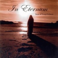 In Eternum - Seas Of Forgetfulness (Reissue 2003) (2000)