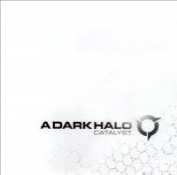 A Dark Halo - Catalyst (2006)