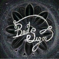 Bad Sign - Bad Sign (2009)
