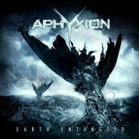Aphyxion - Earth Entangled (2014)