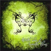 Mogador - Absinthe Tales Of Romantic Visions (2012)
