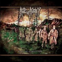 Age Of Agony - For The Forgotten (2016)