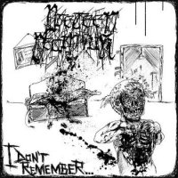 Preteen Deathfuk - I Don\\\'t Remember (2013)