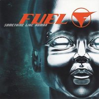 Fuel - Something Like Human (2000)  Lossless