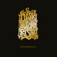 Dark Buddha Rising - Dakhmandal (2013)