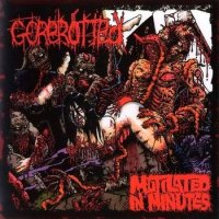 Gorerotted - Mutilated In Minutes (2000)