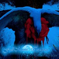 FullMoon\'s Insignia - Withering Hope (2006)