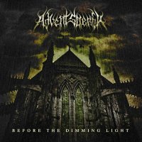 Advent Sorrow - Before the Dimming Light (2012)