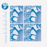 You\'ll Never Get to Heaven - Images (2017)