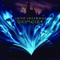 Into Infernus - Grimoire (2016)