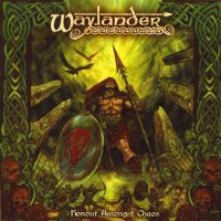 Waylander - Honour Amongst Chaos (2008)